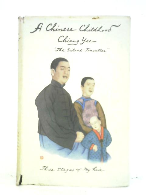 A Chinese Childhood von Chiang Yee