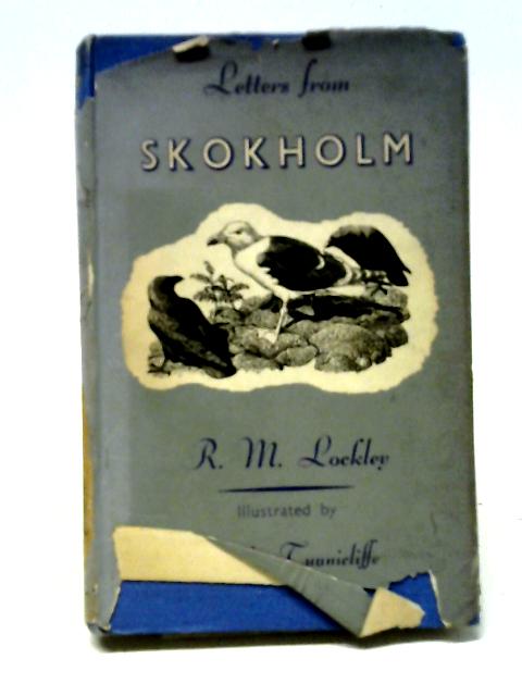 Letters from Skokholm von Lockley, R. M.