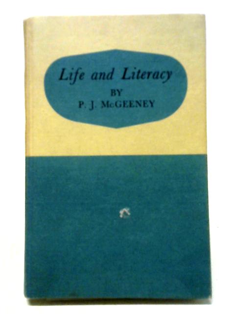 Life and Literacy By P. J McGeeney