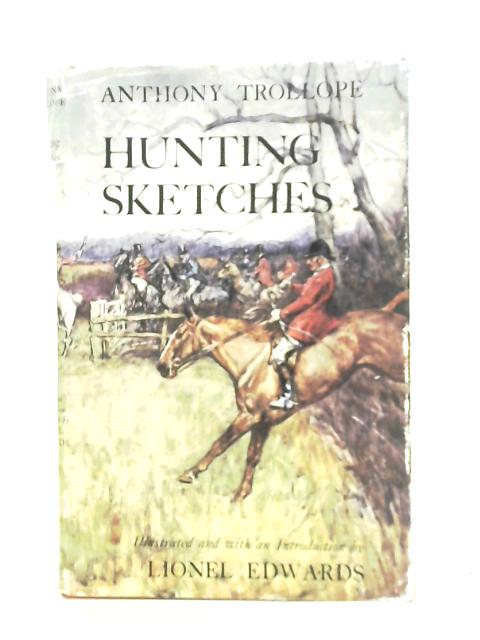 Hunting Sketches By Anthony Trollope