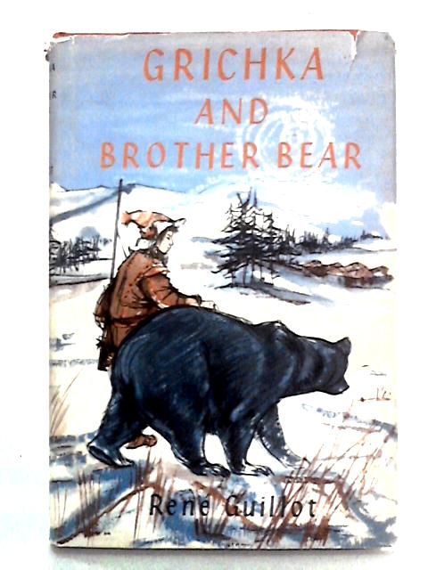 Grichka and Brother Bear By Rene Guillot