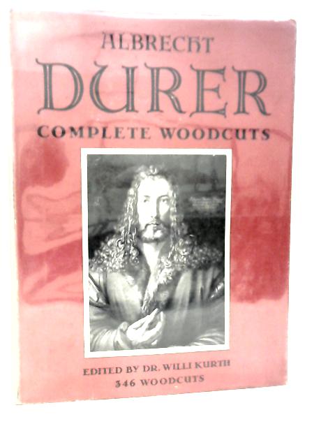 Albrecht Durer Complete Woodcuts By Albrecht Durer