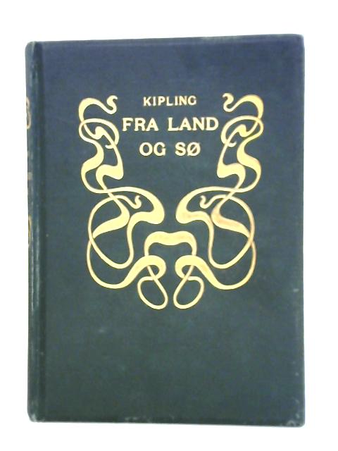 Fra Land Og So von Rudyard Kipling