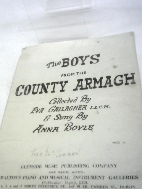 The Boys from the Coutry Armagh By Eva Gallagher (Collected by)