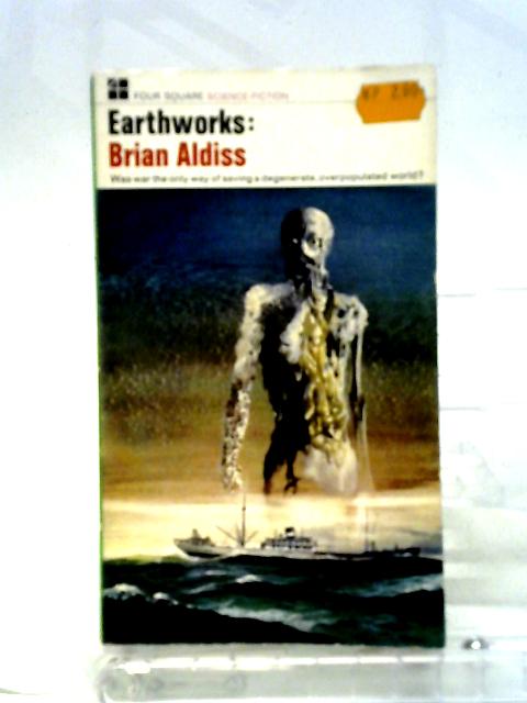 Earthworks By Brian Aldiss