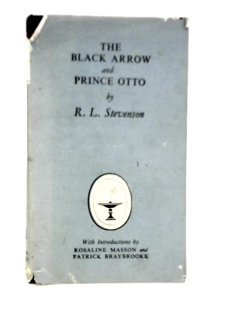 The Black Arrow & Prince Otto By R.L.Stevenson