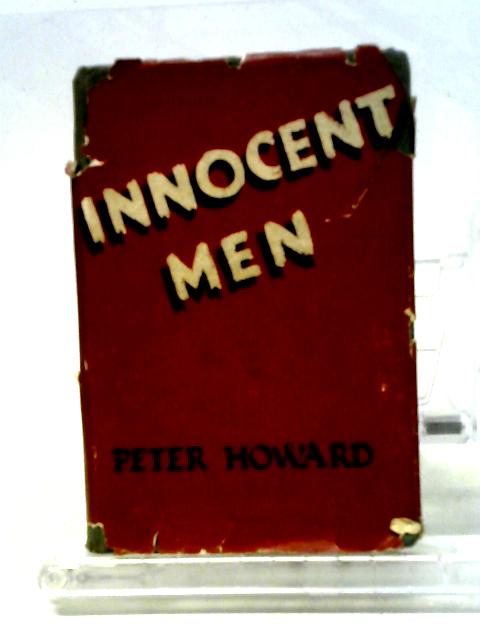 Innocent Men By Peter Howard