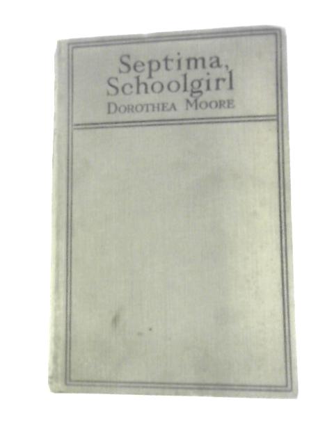 Septima, Schoolgirl By Dorothea Moore