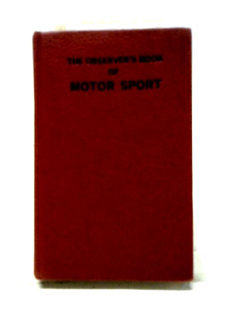 The Observer's Book of Motor Sport (Observer's No. 53) von Graham Macbeth