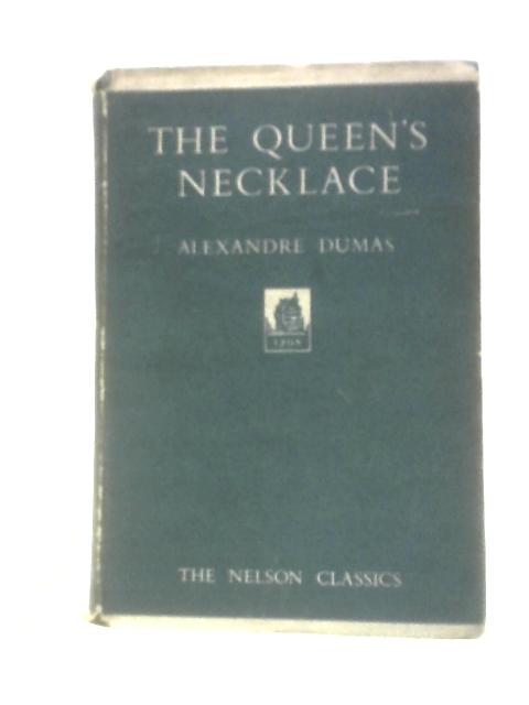 The Queen's Necklace By Alexander Dumas