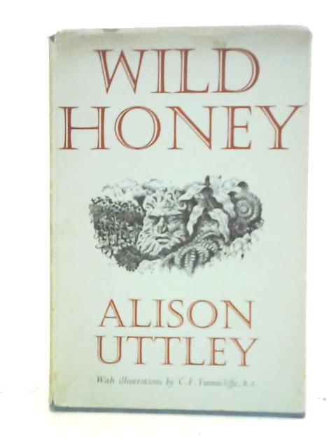 Wild Honey By Alison Uttley