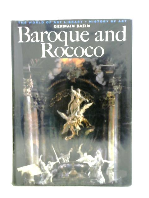 Baroque & Rococo By Germain Bazin