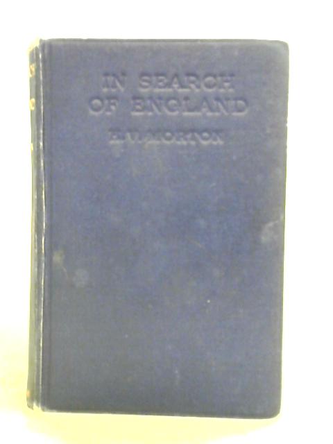 In Search of England By H. V. Morton