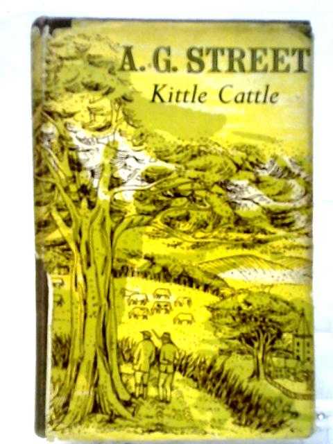 Kittle Cattle By A.G. Street