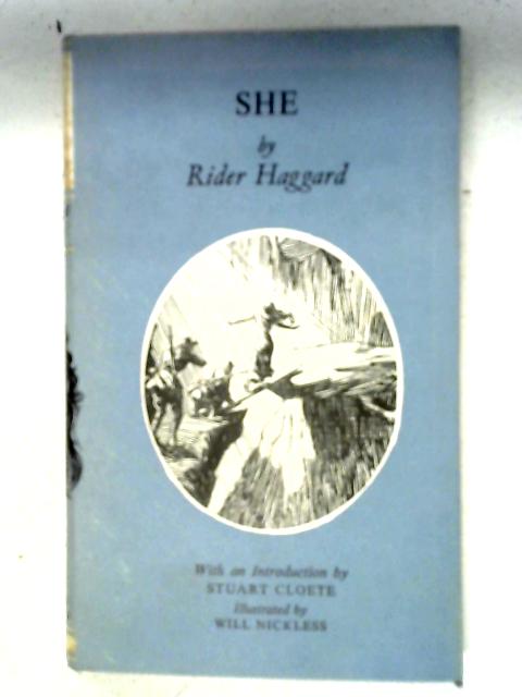 She: A History ofAdventure By H. Rider Haggard