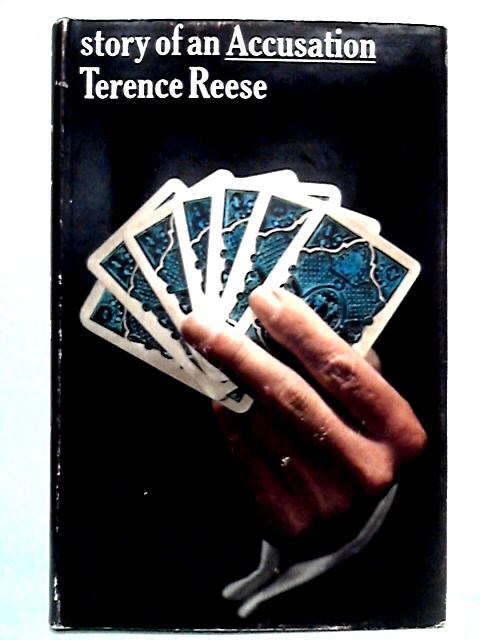 Story Of An Accusation By Terence Reese