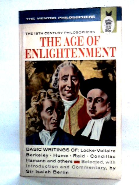 The Age of Enlightenment By Isaiah Berlin