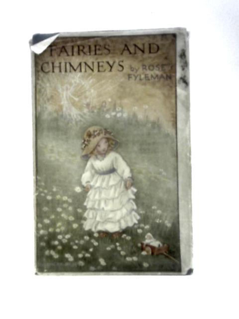 Fairies and Chimneys By Rose Fyleman