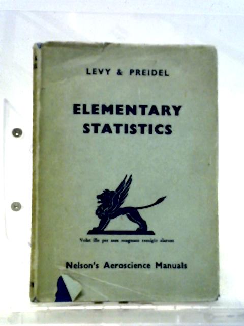 Elementary Statistics. By Levy & Preidel.