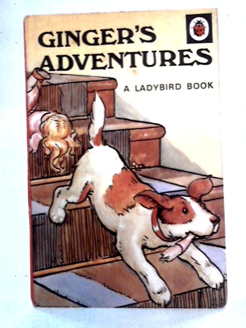 Ginger's Adventures By A.J. Macgregor, W. Perring