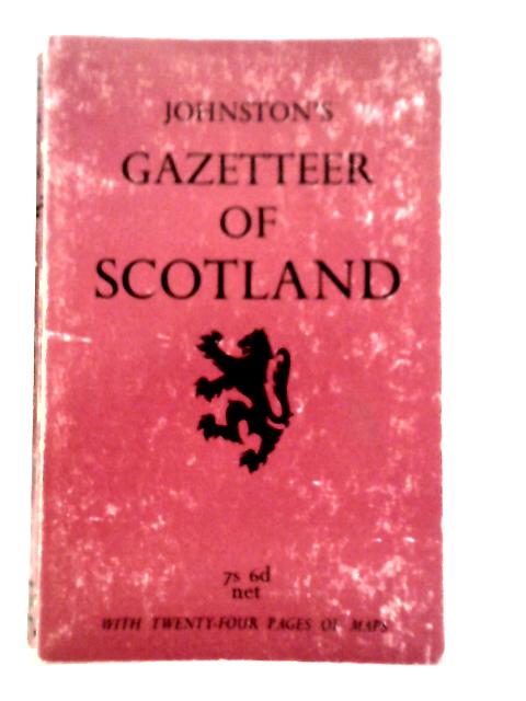 Johnston's Gazetteer of Scotland By B.B.Hartop