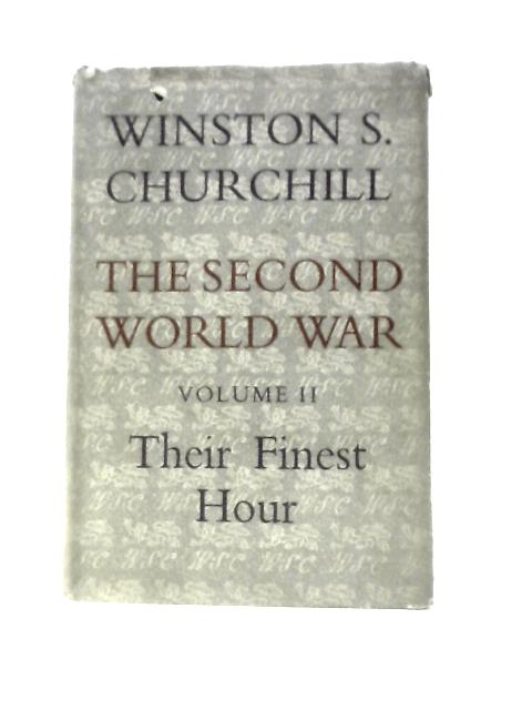 The Second World War Vol 2 - Their Finest Hour By Winston Churchill