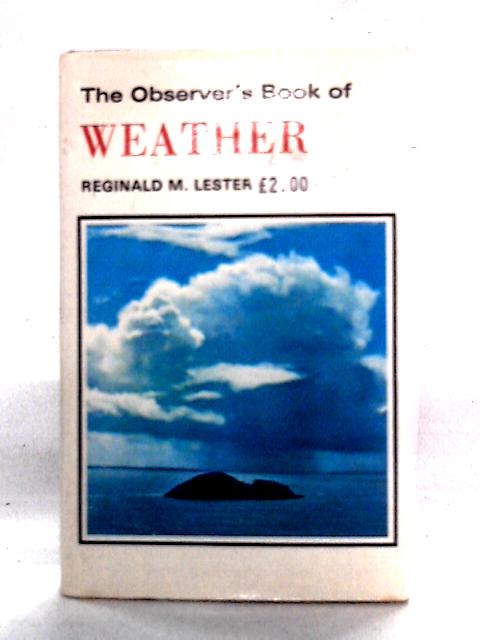 The Observer's Book of Weather By Reginald M. Lester