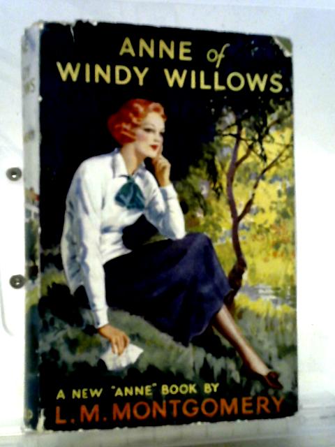 Anne Of Windy Willows By L.M. Montgomery