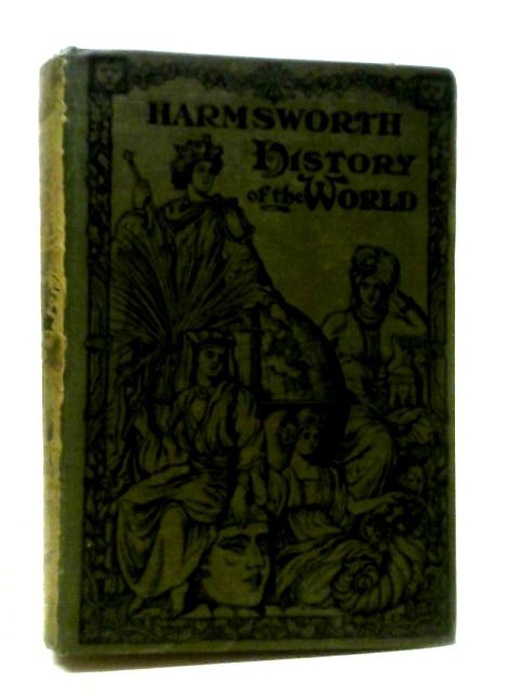 Harmsworths History Of The World Vol 1 von Arthur Mee, JA. Hammerton, AD. Innes.