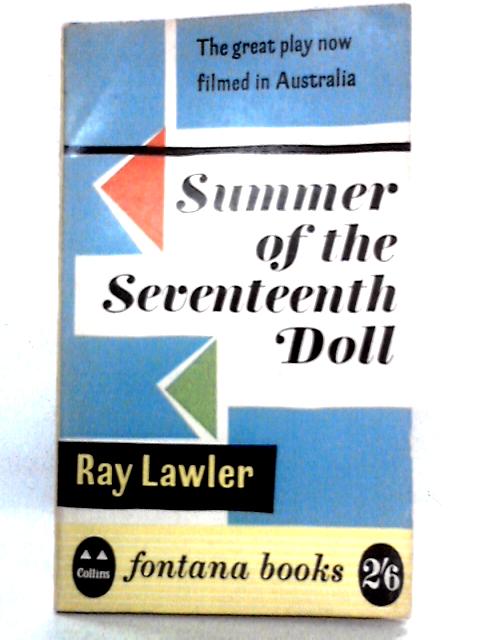 Summer of the Seventeenth Doll By Ray Lawler