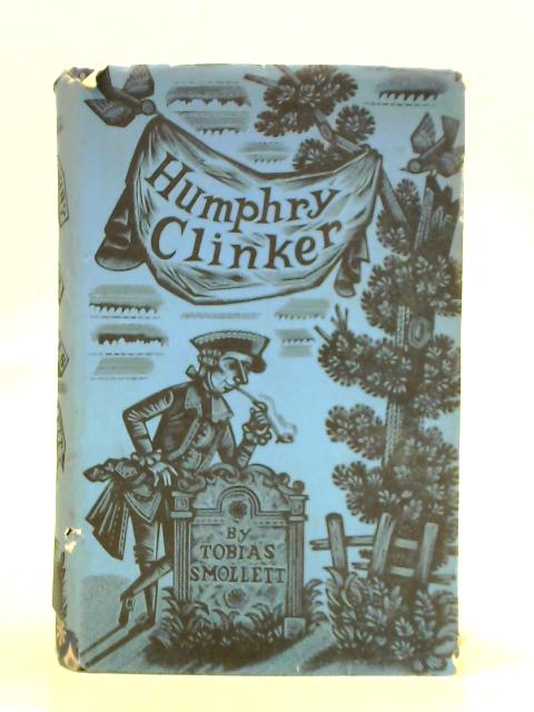 The Expedition of Humphrey Clinker By Tobias Smollett