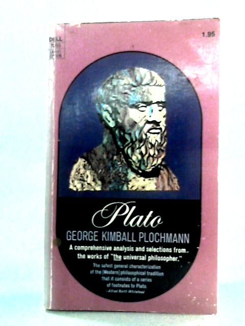 Plato By George Kimball Plochmann