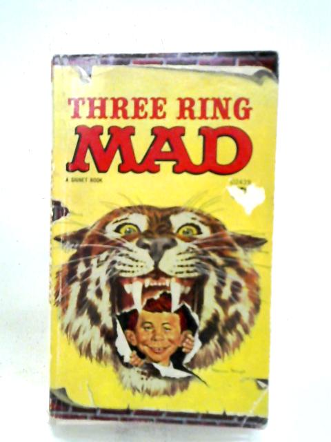 Three Ring Mad von Albert B. Feldstein (Ed.)