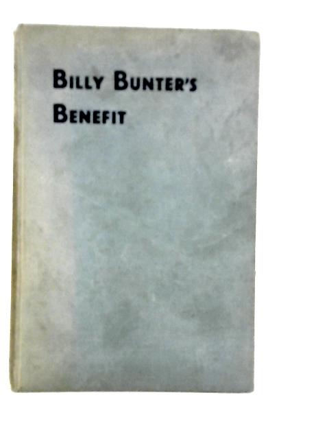 Billy Bunter's Benefit By Frank Richards