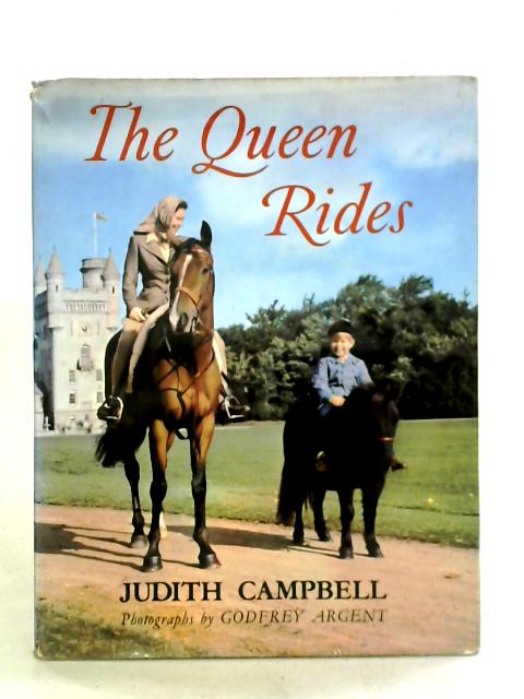 The Queen Rides von Judith Campbell