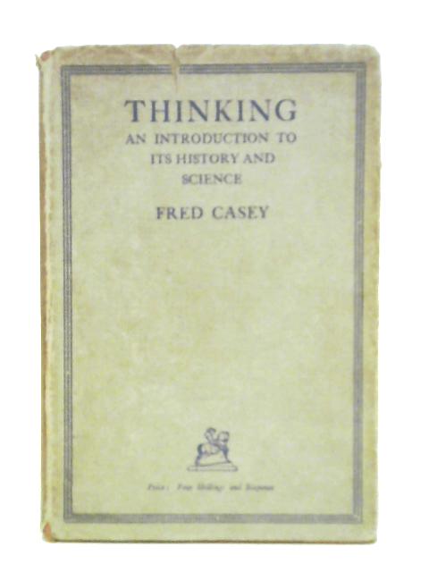 Thinking By Fred Casey