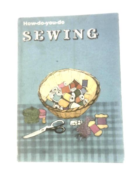 How-Do-You-Do: Sewing By Jennie Corbett