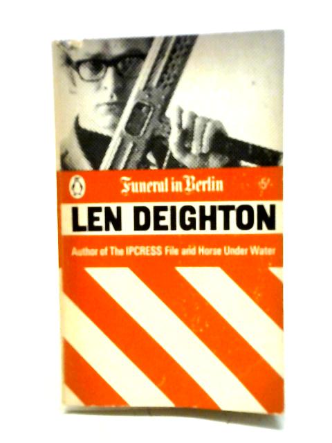 Funeral in Berlin By Len Deighton