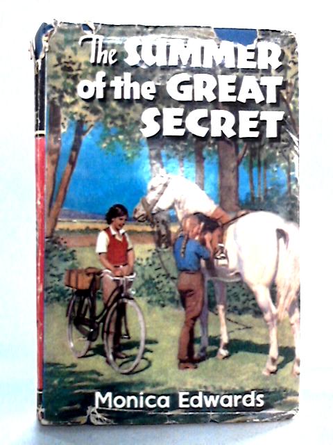 The Summer of the Great Secret By Monica Edwards