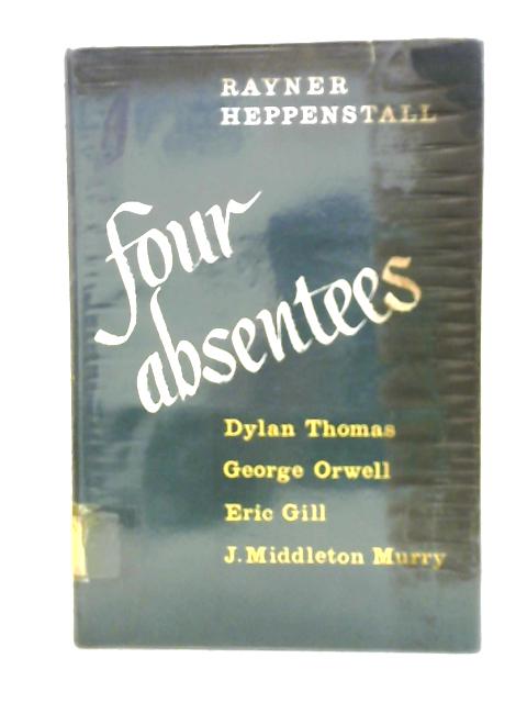 Four Absentees von Rayner Heppenstall