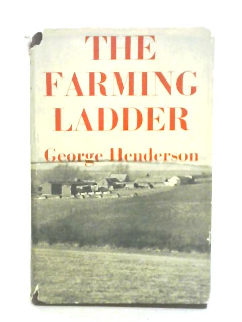 The Farming Ladder By G. Henderson