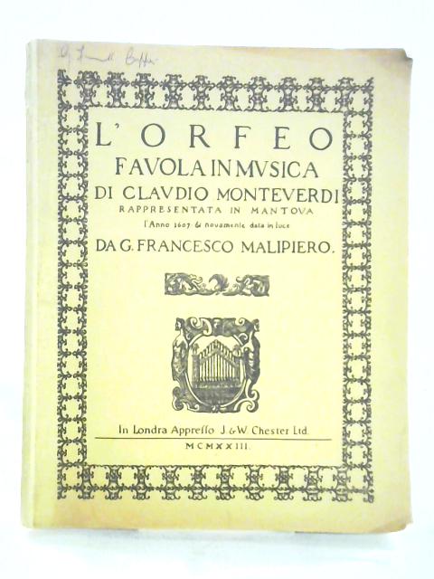 L'Orfeo von Claudio Monteverdi G. Francesco Malipiero