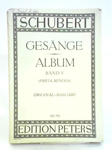 Gesange Album: Band V By Freanz Schubert