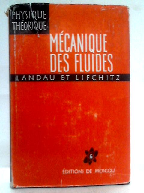 Mecanique Des Fluides By L. Landau et E. Lifchitz