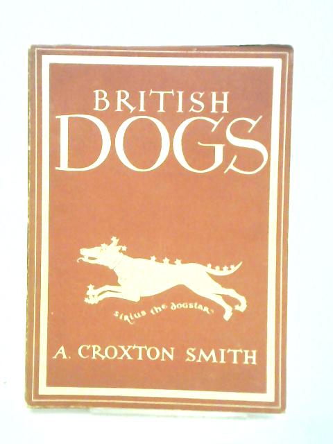 British Dogs By A. Croxton Smith