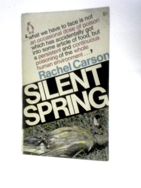 Silent Spring By Rachel Carson