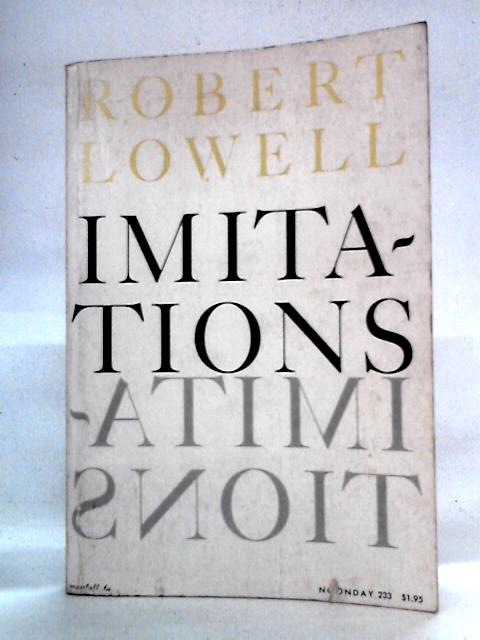 Imitations By Robert Lowell