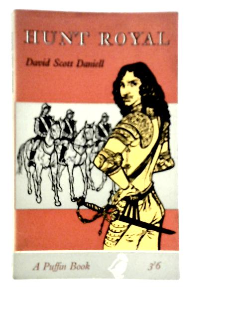 Hunt Royal By David Scott Daniell