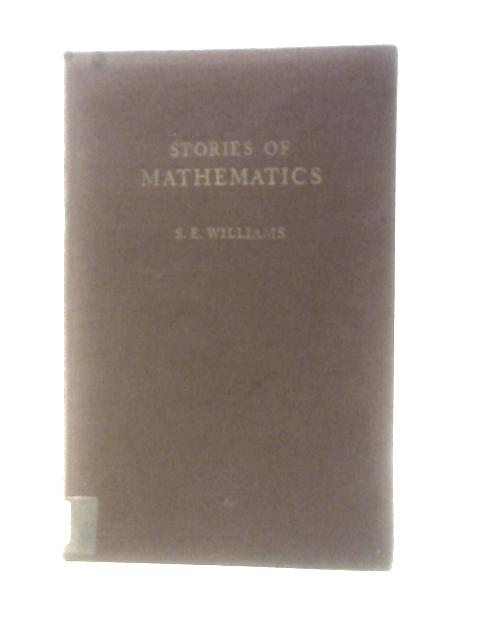 Stories of Mathematics By Samuel Ewart Williams