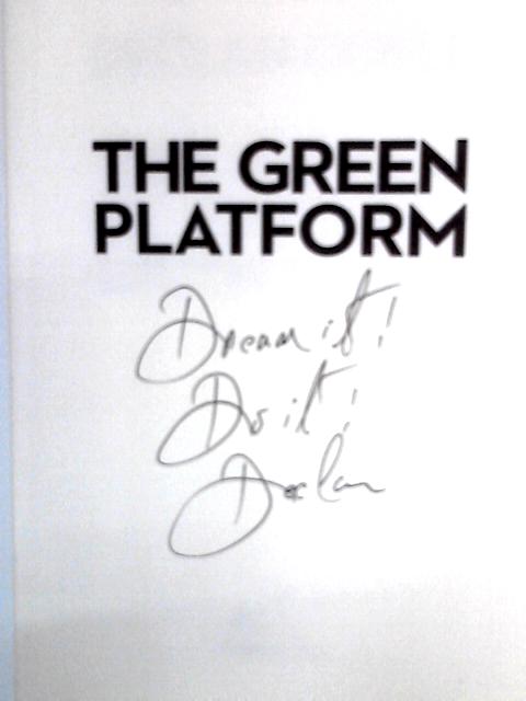 The Green Platform: Simply Life-Changing By Declan Coyle